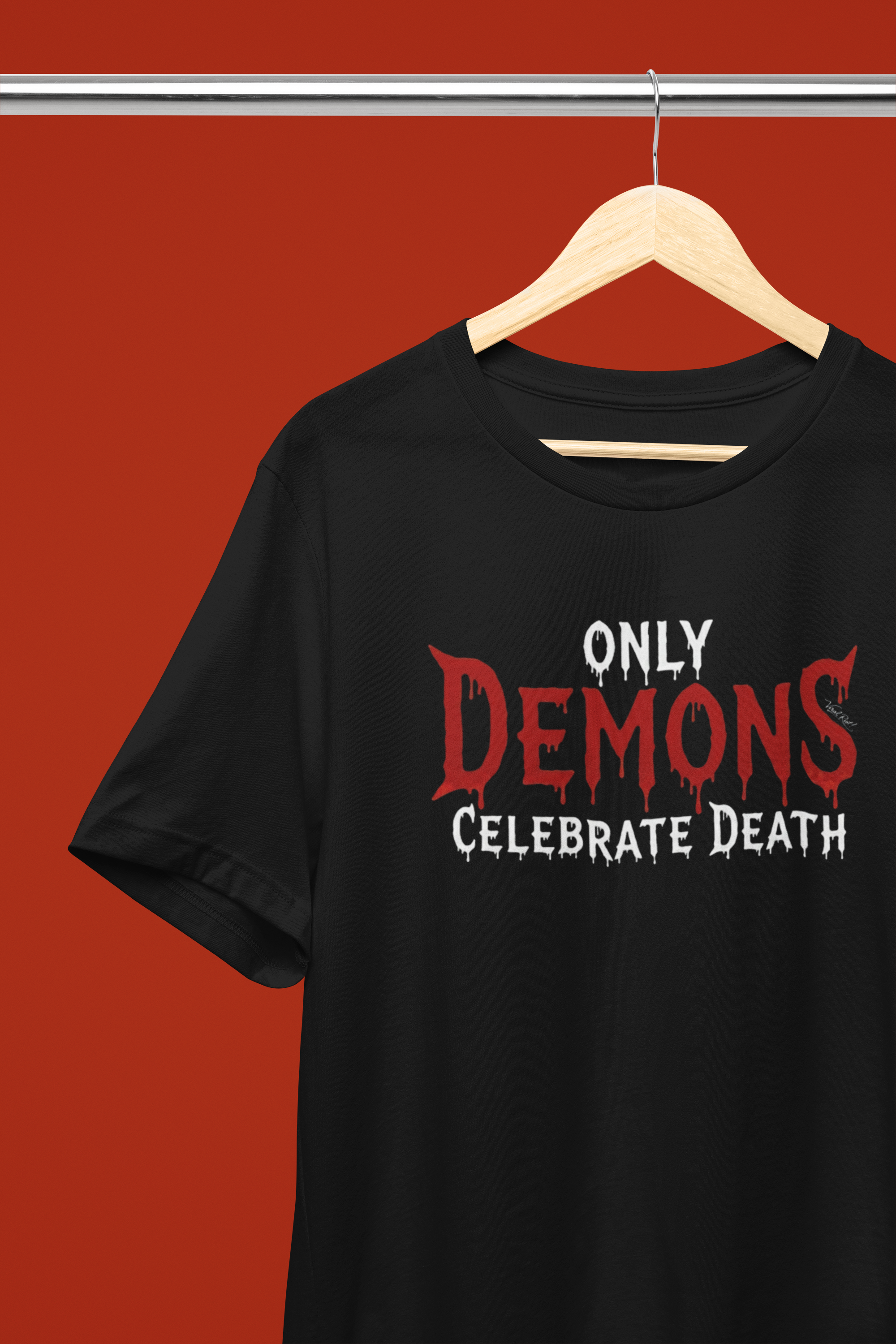 Only Demons Celebrate Death Tee - Black (Viral Riot Signature)