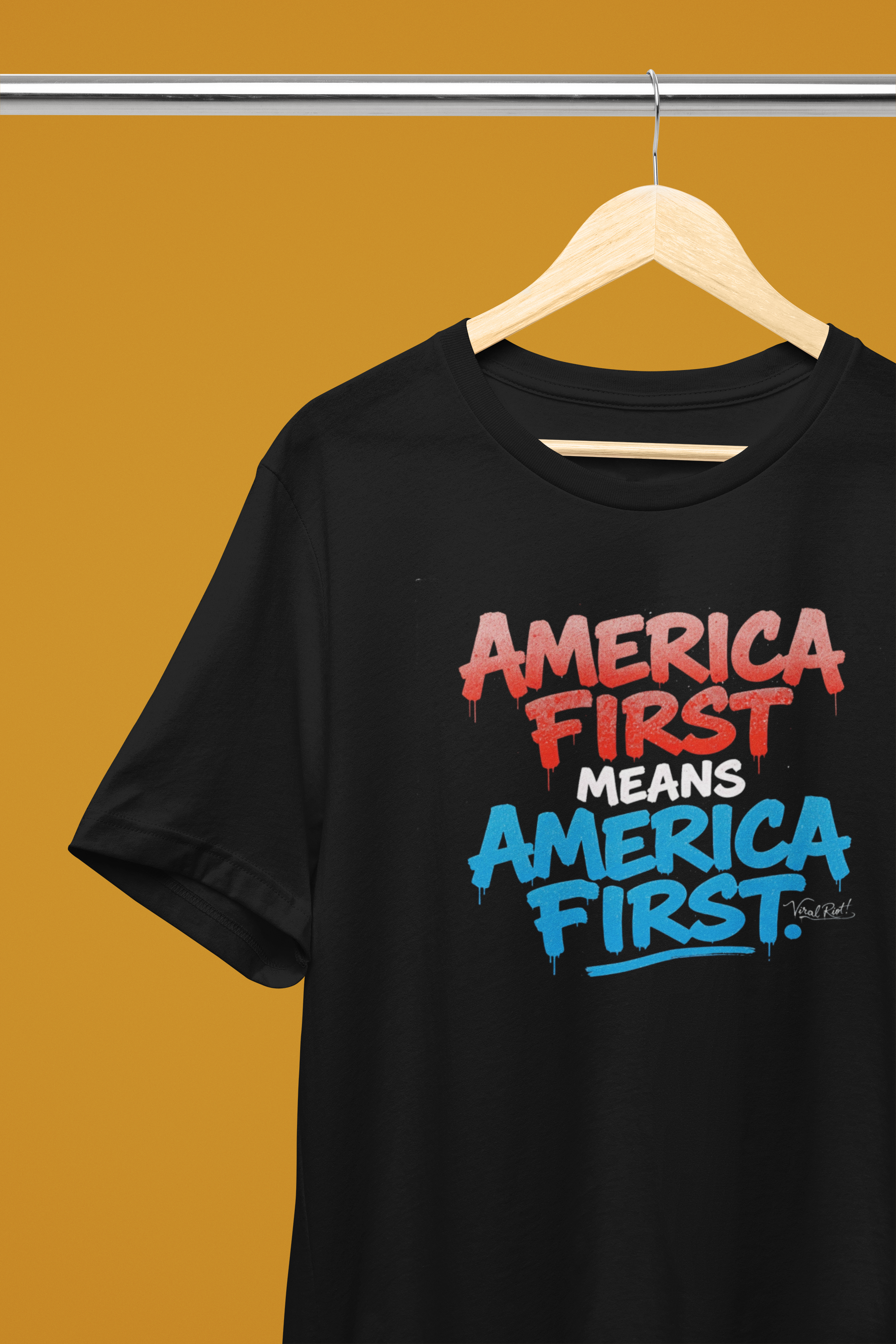 America First Means America First Tee - Black (Viral Riot Signature)