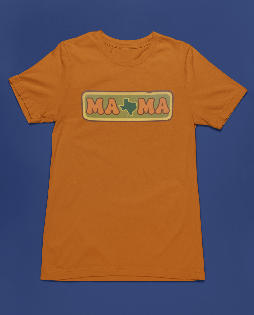Mama Tee - Burn Orange