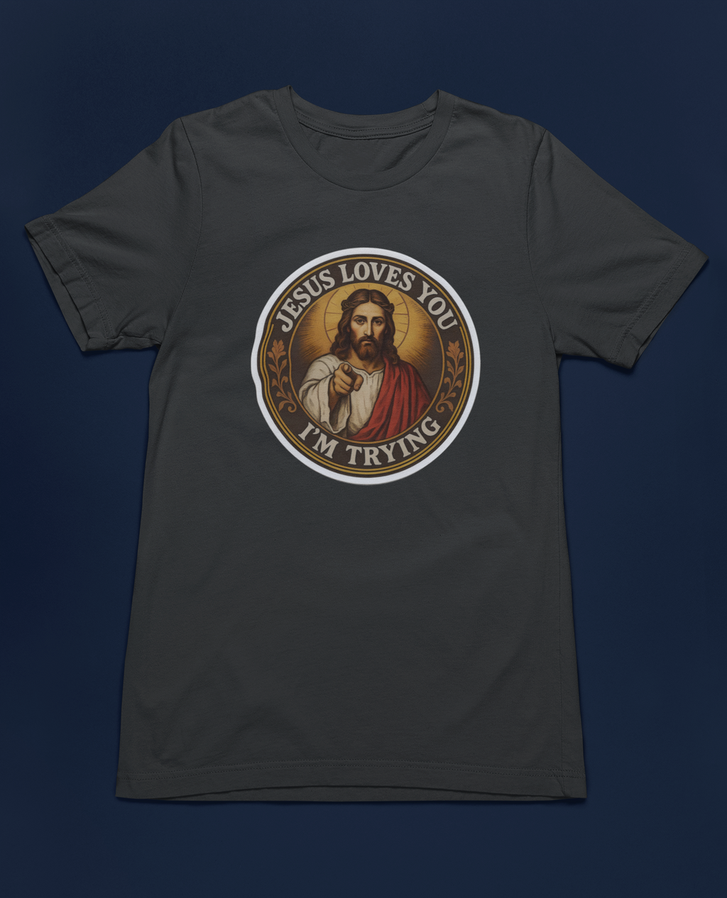Jesus Loves You - I'm Trying Tee - Heathered Black
